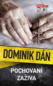 Kniha Pochovaní zaživa (Dominik Dán 28)